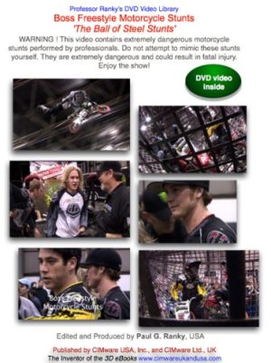 Boss Freestyle Motorcycle Stunts, ‘The Ball of Steel Stunts’