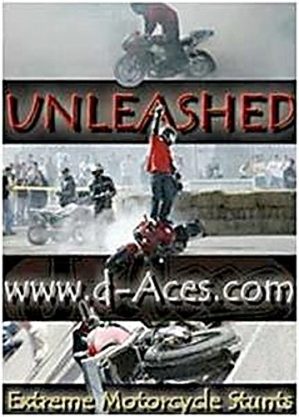 Unleashed: Extreme Motorcycle Stunts