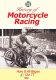 Castrol History of Motorcycle Racing Vol 1
